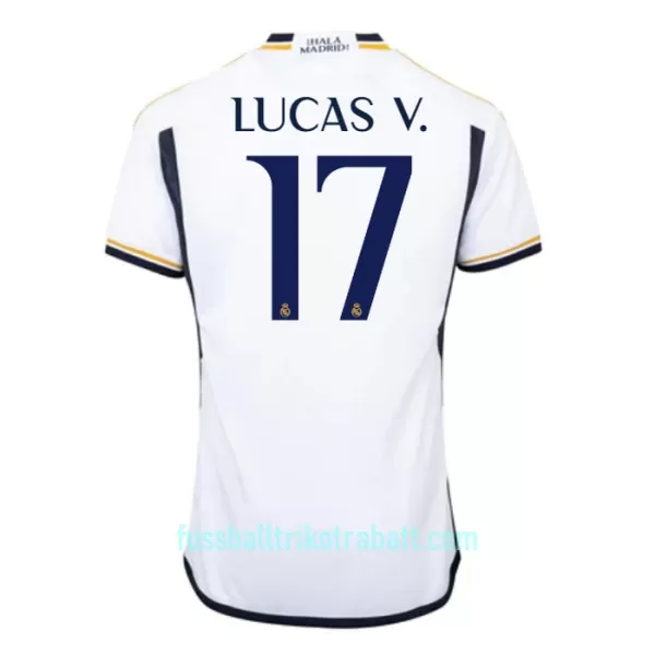 Günstige Real Madrid Lucas V. 17 Herrentrikot Heim 2023/24 Kurzarm